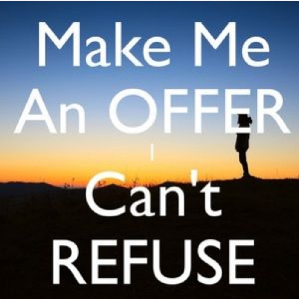 Make me an offer..
